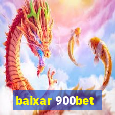 baixar 900bet